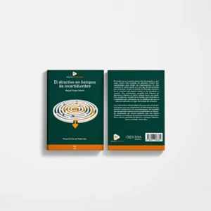 El directivo en tiempos de incertidumbre de Academia de oposiciones SKR - material editorial para el máster, diplomados y las oposiciones.